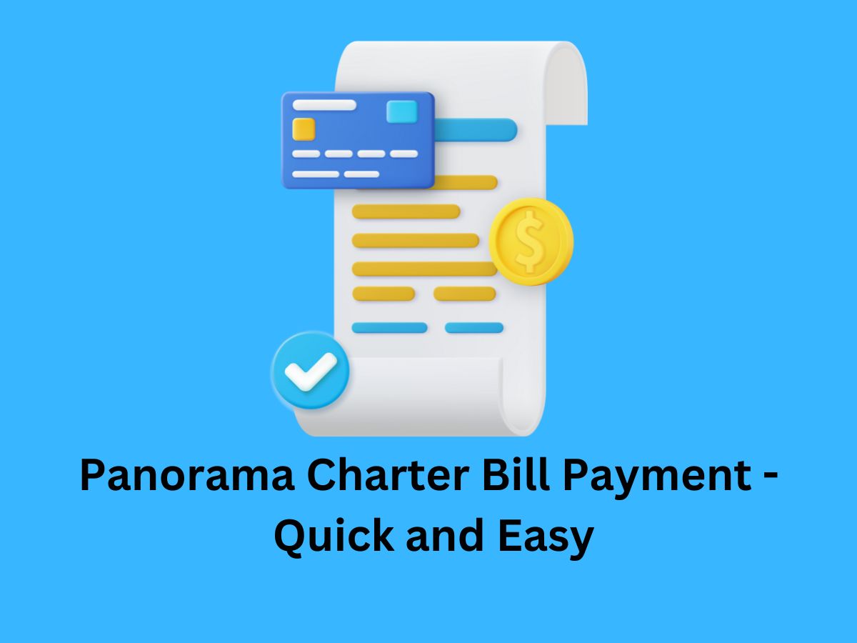 Panorama Charter Bill Payment Quick and Easy Panorama Charter